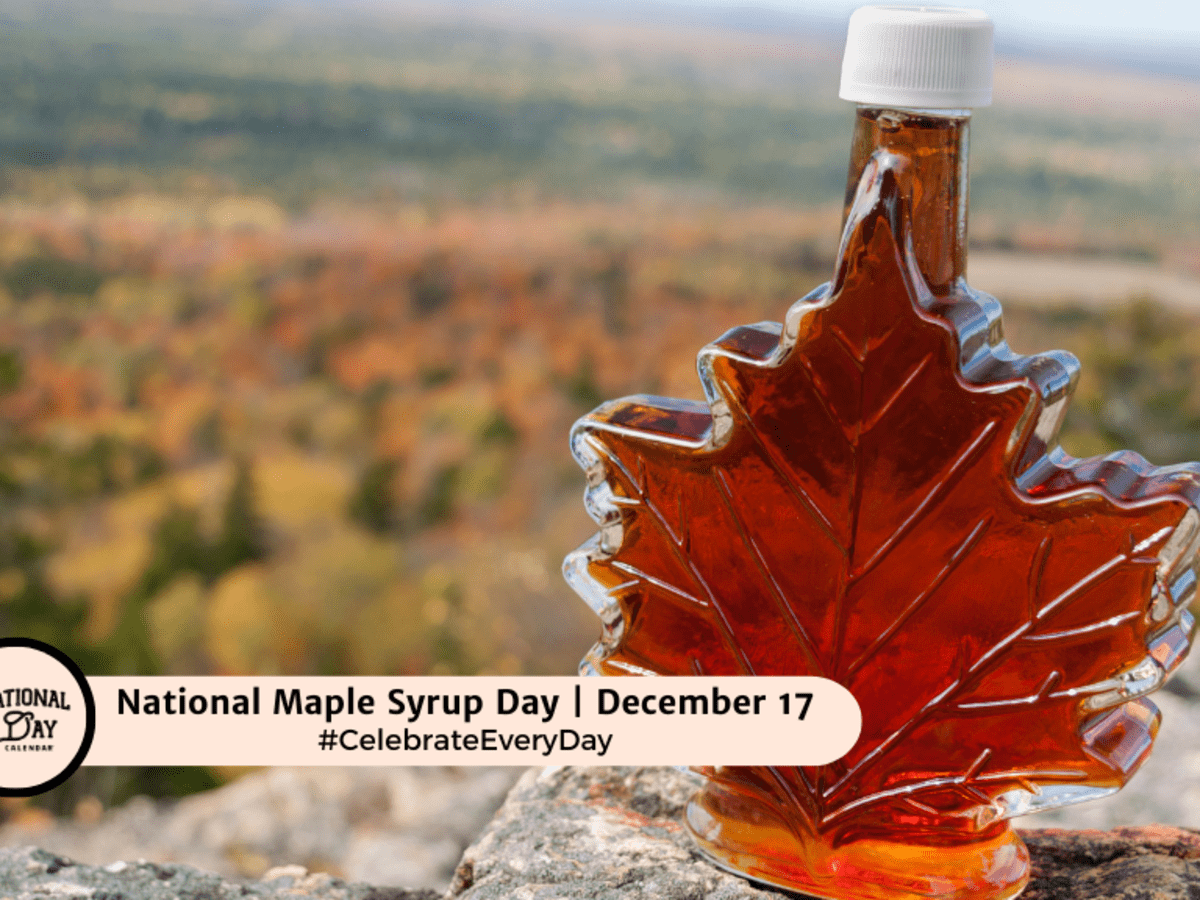 National Maple Syrup Day Usa Robbi Christen