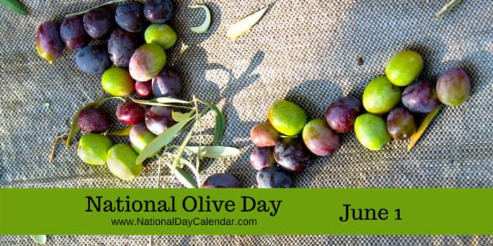 NEW DAY PROCLAMATION NATIONAL OLIVE DAY June 1 National Day Calendar