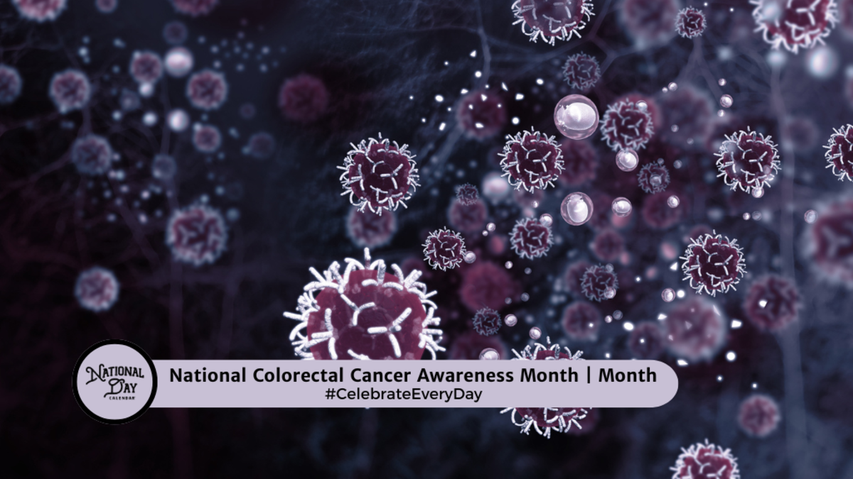 National Colorectal Cancer Awareness Month March National Day Calendar