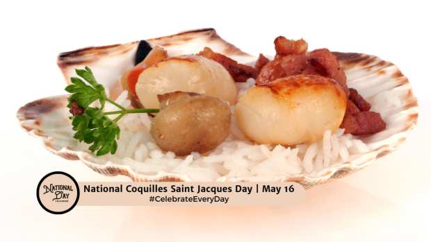 NATIONAL COQUILLES SAINT JACQUES DAY | May 16