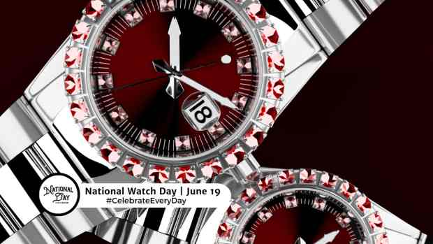 NATIONAL WATCH DAY | June 19