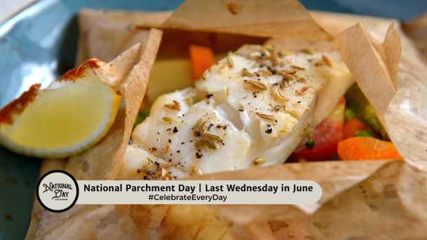 NATIONAL PARCHMENT DAY | Last Wednesday in June