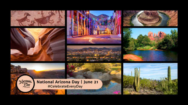 NATIONAL ARIZONA DAY | June 21