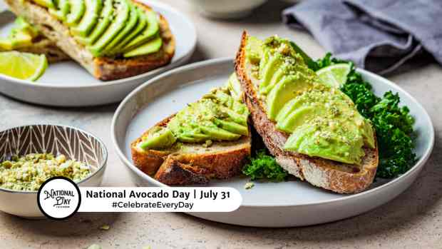 NATIONAL AVOCADO DAY | July 31