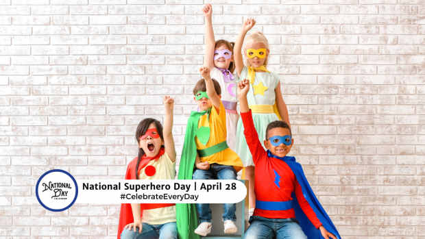 NATIONAL SUPERHERO DAY  April 28