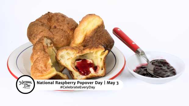 NATIONAL RASPBERRY POPOVER DAY  May 3