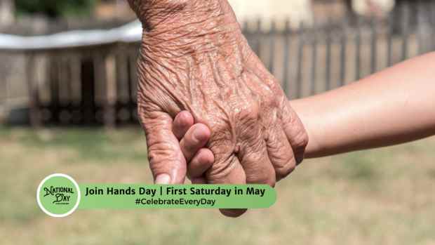 JOIN HANDS DAY  First Saturday in May