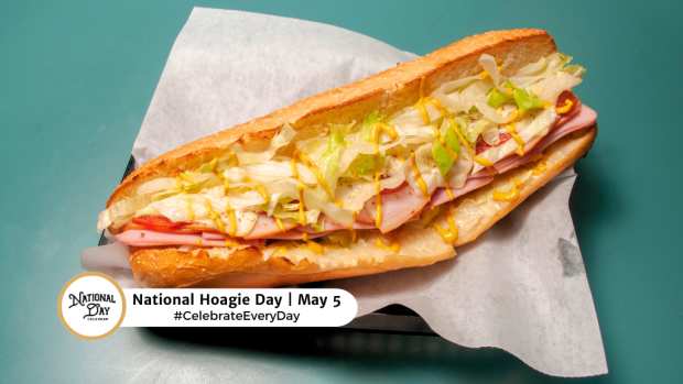 NATIONAL HOAGIE DAY  May 5