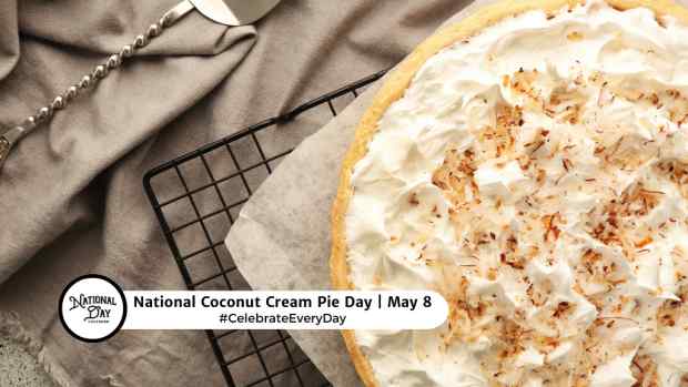 NATIONAL COCONUT CREAM PIE DAY  May 8