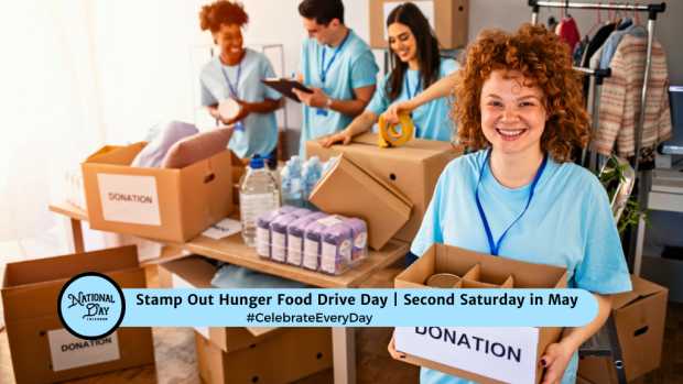 STAMP OUT HUNGER FOOD DRIVE DAY  Second Saturday in May