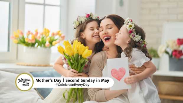 MOTHER'S DAY  Second Sunday in May