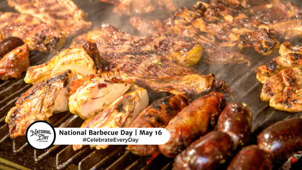 NATIONAL BARBECUE DAY  May 16