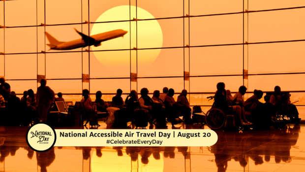 NATIONAL ACCESSIBLE AIR TRAVEL DAY | August 20