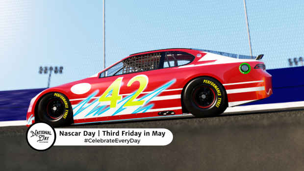 NASCAR DAY  Third Friday in May