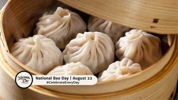 NATIONAL BAO DAY | August 22