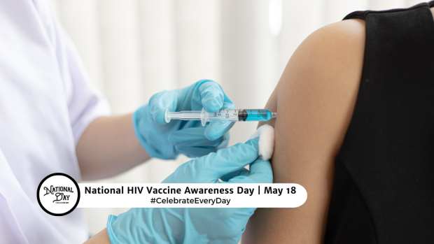 NATIONAL HIV VACCINE AWARENESS DAY  May 18