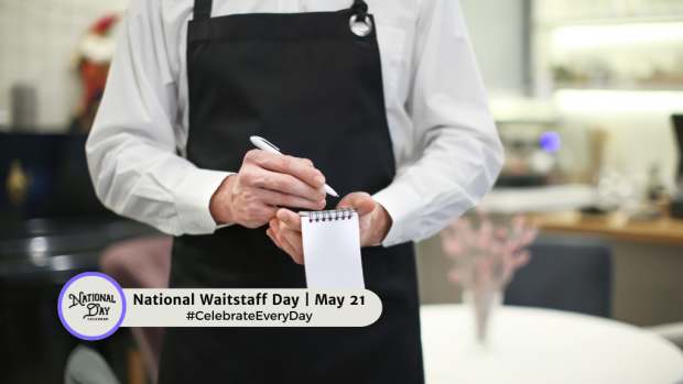 NATIONAL WAITSTAFF DAY  May 21