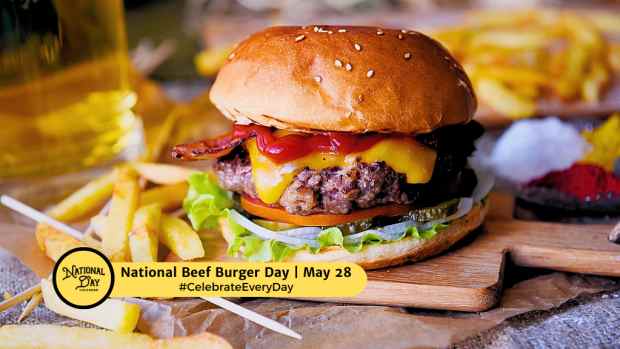 NATIONAL BEEF BURGER DAY  May 28