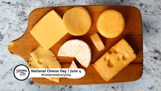 NATIONAL CHEESE DAY  June 4