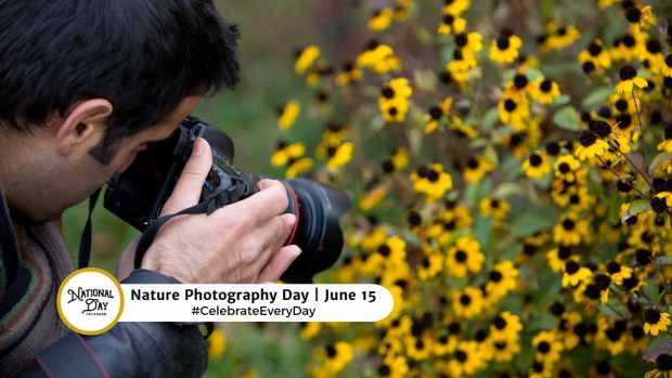 NATURE PHOTOGRAPHY DAY  June 15