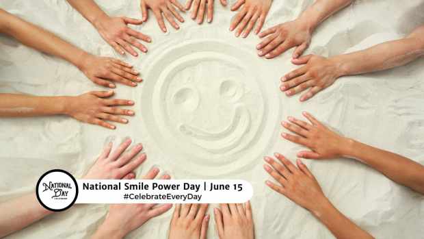 NATIONAL SMILE POWER DAY  June 15