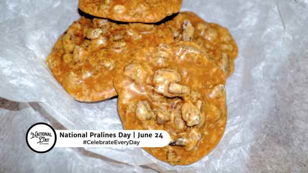 NATIONAL PRALINES DAY  June 24