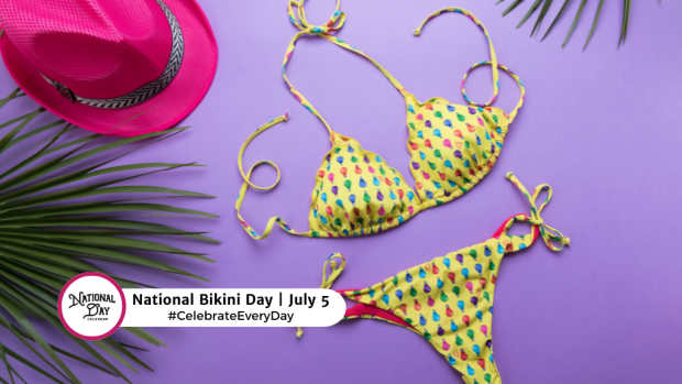 NATIONAL BIKINI DAY  July 5