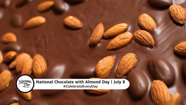 NATIONAL CHOCOLATE WITH ALMOND DAY  July 8