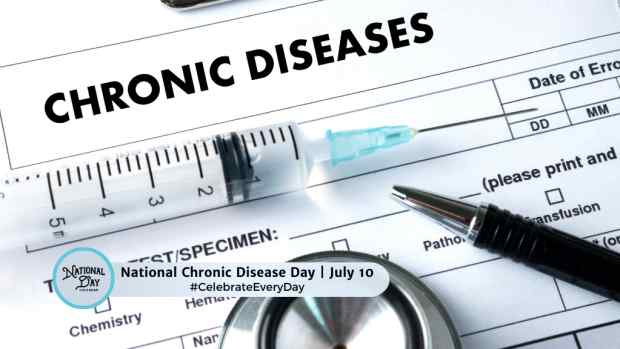 NATIONAL CHRONIC DISEASE DAY  July 10