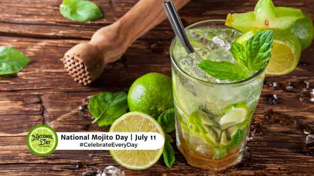 NATIONAL MOJITO DAY  July 11