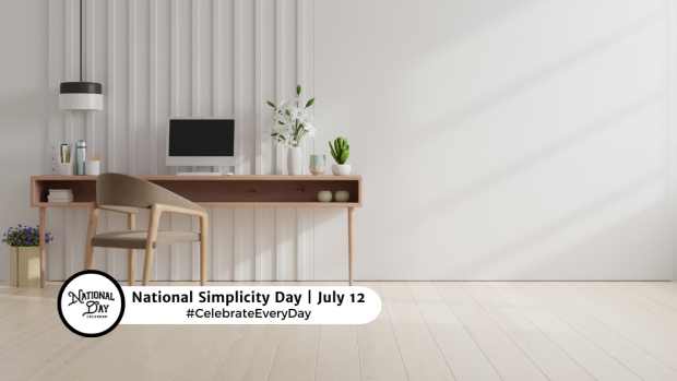 NATIONAL SIMPLICITY DAY  July 12