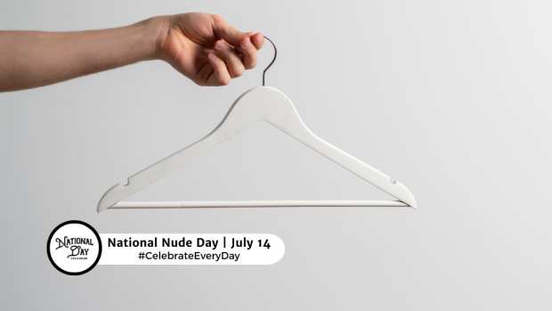 NATIONAL NUDE DAY  July 14