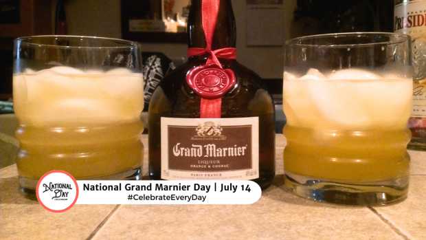 NATIONAL GRAND MARNIER DAY  July 14