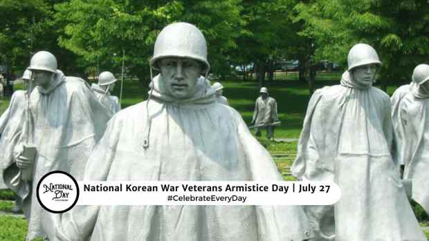 NATIONAL KOREAN WAR VETERANS ARMISTICE DAY  July 27