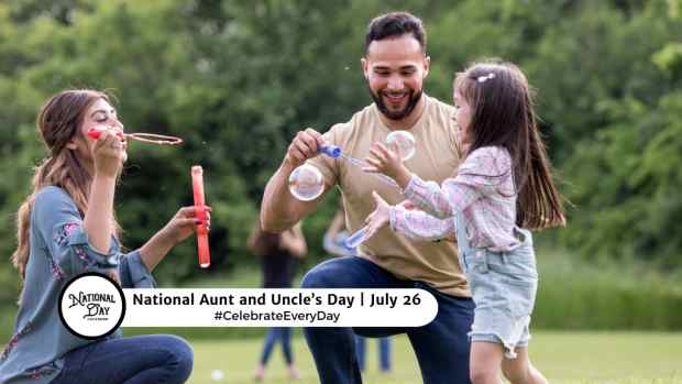 NATIONAL AUNT AND UNCLE DAY  July 26