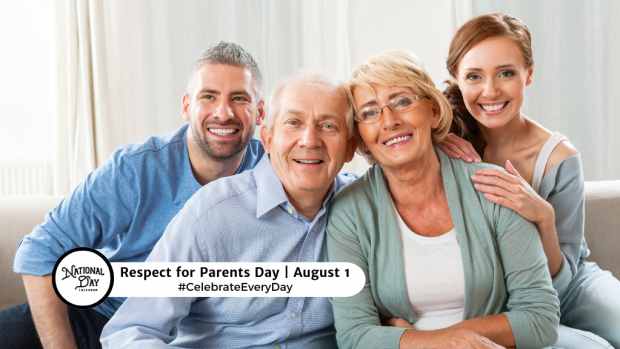 RESPECT FOR PARENTS DAY  August 1