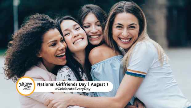 NATIONAL GIRLFRIENDS DAY  August 1