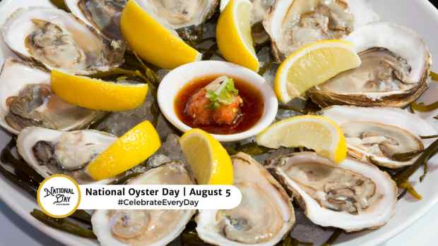 NATIONAL OYSTER DAY  August 5