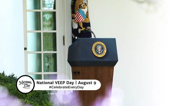 NATIONAL VEEP DAY  August 9