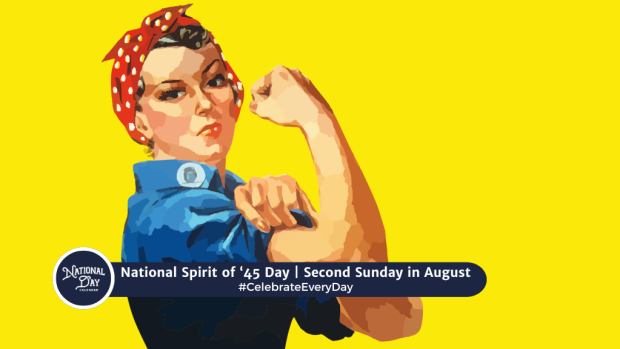 NATIONAL SPIRIT OF 45 DAY  Second Sunday in August