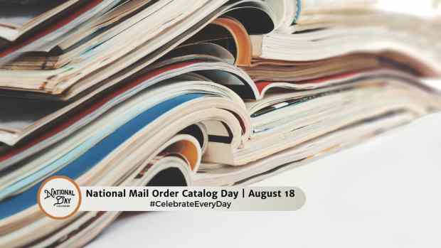 NATIONAL MAIL ORDER CATALOG DAY  August 18