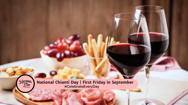 NATIONAL CHIANTI DAY | First Friday in September