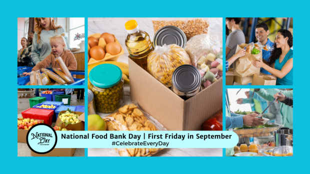 NATIONAL FOOD BANK DAY | First Friday in September