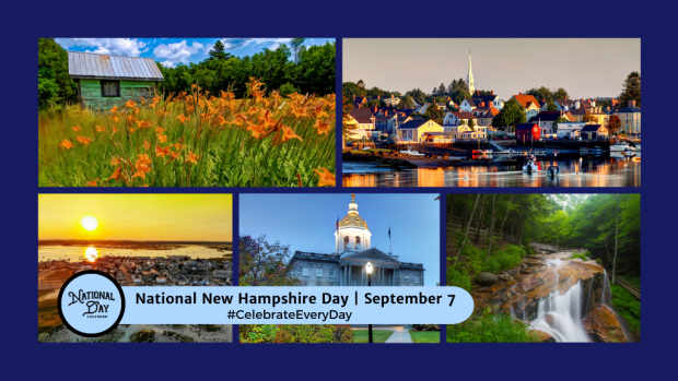 NATIONAL NEW HAMPSHIRE DAY | September 7