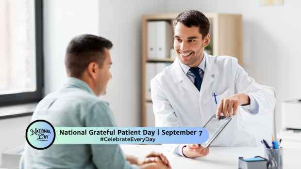 NATIONAL GRATEFUL PATIENT DAY | September 7