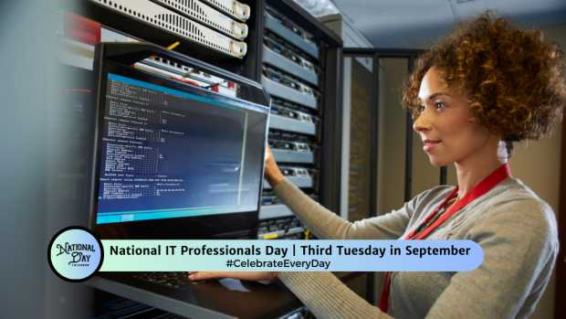 NATIONAL IT PROFESSIONALS DAY | Third Tuesday in September