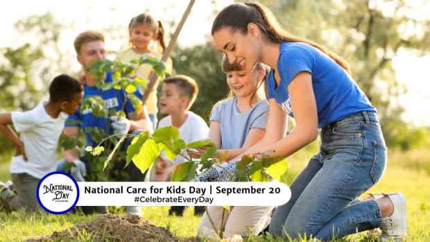 NATIONAL CARE FOR KIDS DAY | September 20