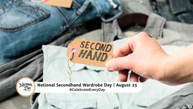 NATIONAL SECONDHAND WARDROBE DAY  AUGUST 25