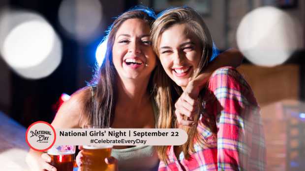 NATIONAL GIRLS' NIGHT | September 22