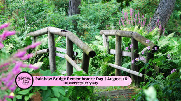 RAINBOW BRIDGE REMEMBRANCE DAY  August 28